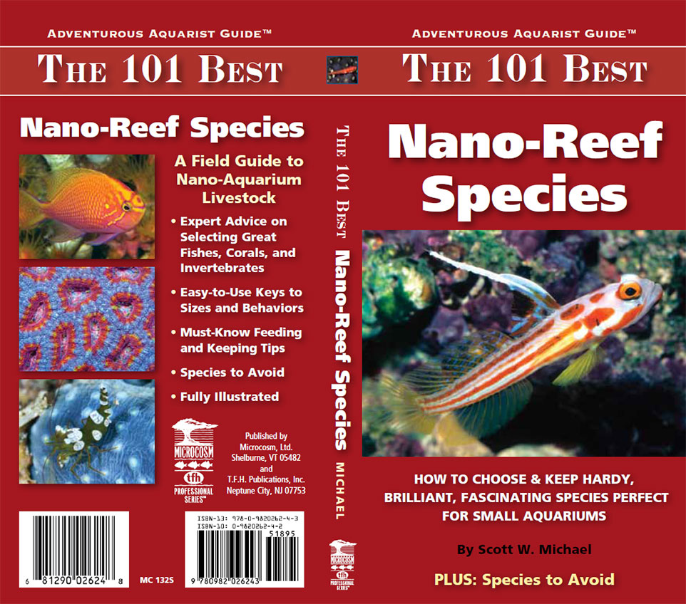 Front (right) and back (left) cover of the latest freshwater aquarium book, The 101 Best  Nano Reef Species, by Scott Michael
