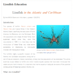 MASNA's Lionfish Education webpage looks at the history and status of the Atlantic Lionfish invasion.
