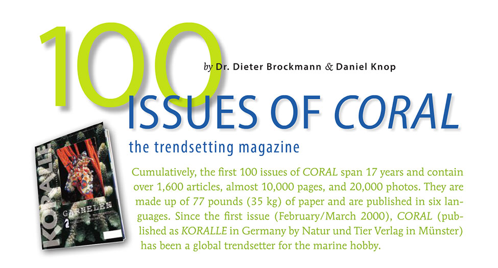 100 issues of CORAL, as published in the January/February 2017 issue of CORAL Magazine.