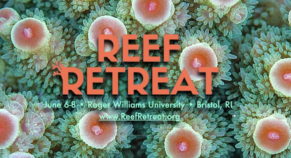 The first-ever Reef Retreat Conference will happen in just a few weeks!
